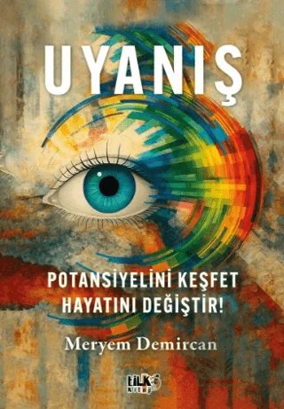 Uyanış – Potansiyelini Keşfet, Hayatını Değiştir! – Meryem Demircan – Tilki Kitap kitap kapağı