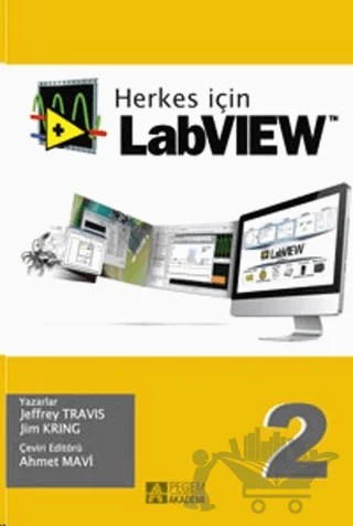Herkes İçin Labview 2 – Jeffrey Travis, Jim Kring – Pegem Akademi Yayıncılık kitap kapağı