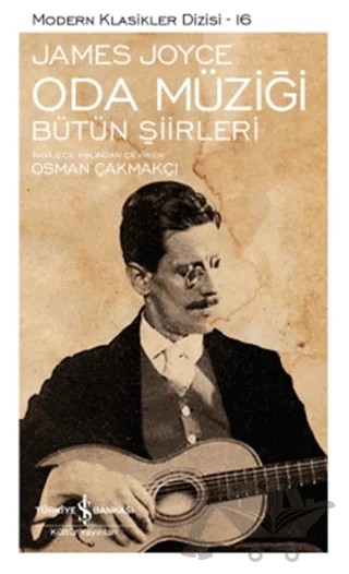 Oda Müziği - Bütün Şiirleri – James Joyce – İş Bankası Kültür Yayınları kitap kapağı