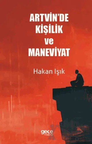 Artvin'de Kişilik ve Maneviyat – Hakan Işık – Gece Kitaplığı kitap kapağı