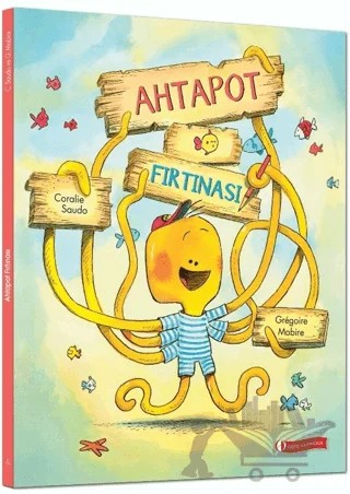 Ahtapot Fırtınası – Coralie Saudo, Gregoire Mabire – ODTÜ Geliştirme Vakfı Yayıncılık kitap kapağı