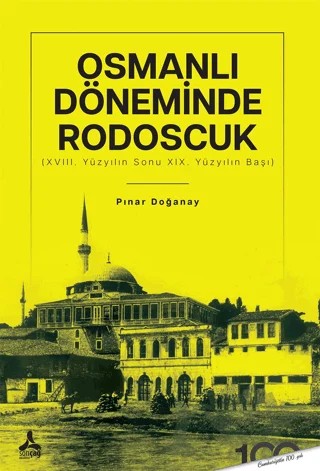 Osmanlı Döneminde Rodoscuk – Pınar Doğanay – Sonçağ Yayınları kitap kapağı