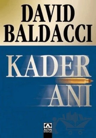 Kader Anı – David Baldacci – Altın Kitaplar kitap kapağı