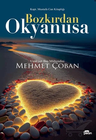 Bozkırdan Okyanusa – Mehmet Çoban – Peon Kitap kitap kapağı