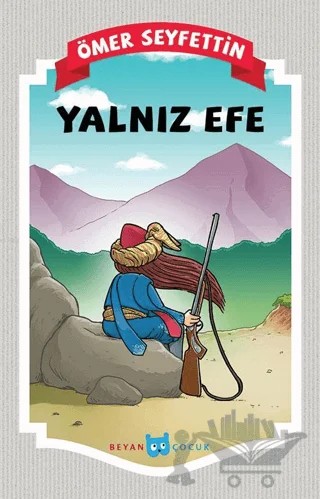 Yalnız Efe – Ömer Seyfettin – Beyan Yayınları kitap kapağı