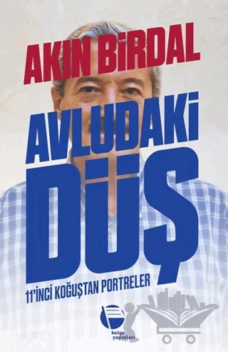 Avludaki Düş – Akın Birdal – Belge Yayınları kitap kapağı
