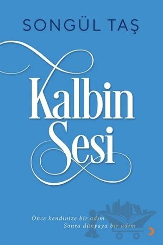 Kalbin Sesi – Songül Taş – Cinius Yayınları kitap kapağı