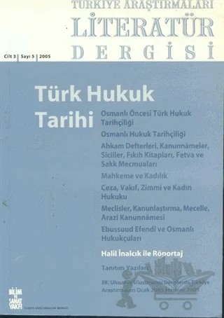 Türkiye Araştırmaları Literatür Dergisi Cilt: 3 Sayı: 5 Yıl: 2005 – Kolektif – Bilim ve Sanat Vakfı kitap kapağı