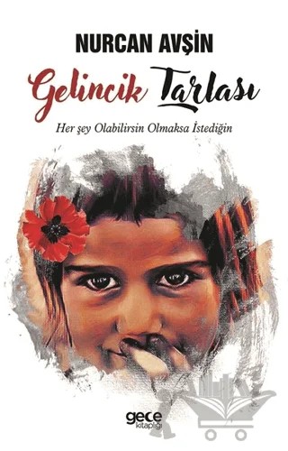 Gelincik Tarlası – Nurcan Avşin – Gece Kitaplığı kitap kapağı
