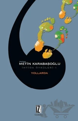 Yollarda - İhtida Öyküleri 1 – Kolektif – İz Yayıncılık kitap kapağı