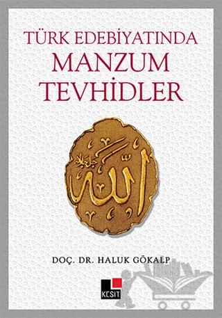 Türk Edebiyatında Manzum Tevhidler – Haluk Gökalp – Kesit Yayınları kitap kapağı