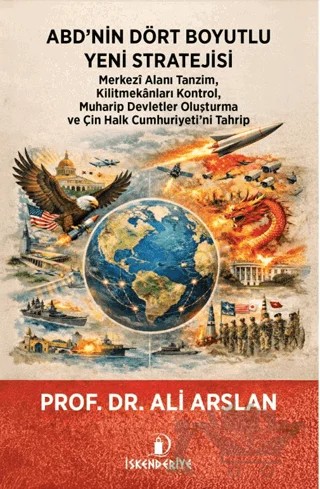 ABD’nin Dört Boyutlu Yeni Stratejisi – Ali Arslan – İskenderiye Yayınları kitap kapağı