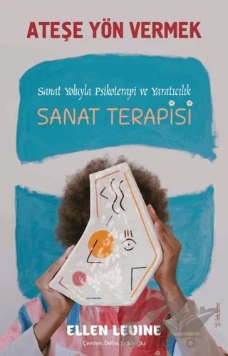 Ateşe Yön Vermek – Ellen Levine – Sola Unitas kitap kapağı