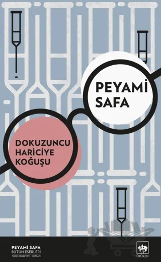 Dokuzuncu Hariciye Koğuşu – Peyami Safa – Ötüken Neşriyat kitap kapağı
