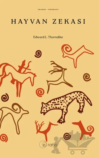 Hayvan Zekası – Edward Thorndike – Ratio Yayınevi kitap kapağı