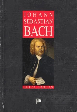 Johann Sebastian Bach – Hülya Tarcan – Pan Yayıncılık kitap kapağı