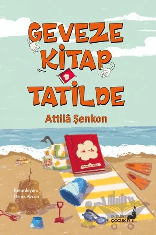 Geveze Kitap Tatilde – Attila Şenkon – Everest Çocuk kitap kapağı