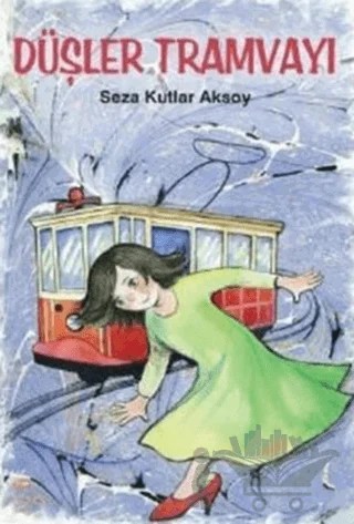 Düşler Tramvayı – Seza Kutlar Aksoy – Tudem Yayınları kitap kapağı