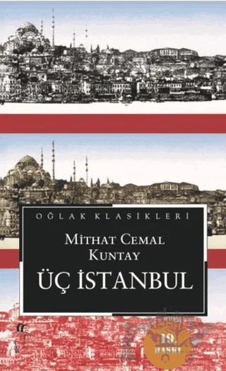 Üç İstanbul – Mithat Cemal Kuntay – Oğlak Yayıncılık kitap kapağı