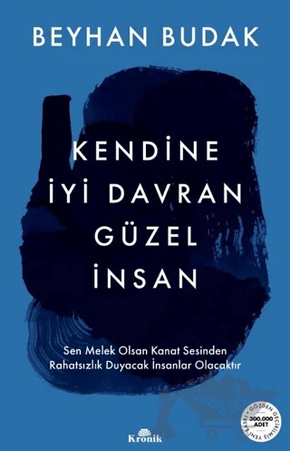 Kendine İyi Davran Güzel İnsan – Beyhan Budak – Kronik Kitap kitap kapağı