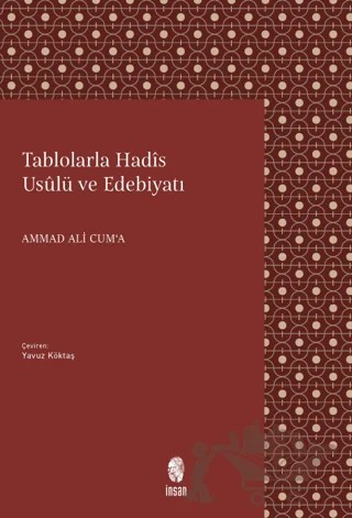 Tablolarla Hadis Usulü ve Edebiyatı – Ammad Ali Cum'a – İnsan Yayınları kitap kapağı