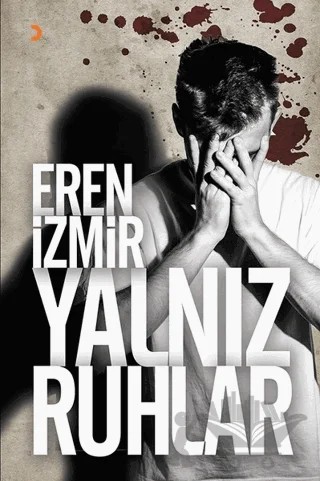 Yalnız Ruhlar – Eren İzmir – Cinius Yayınları kitap kapağı