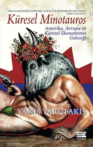 Küresel Minotauros – Yanis Varufakis – Encore Yayınları kitap kapağı