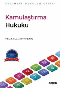 Kamulaştırma Hukuku – Seçimlik Dersler Dizisi – – Müzeyyen Eroğlu Durkal – Seçkin Yayıncılık kitap kapağı