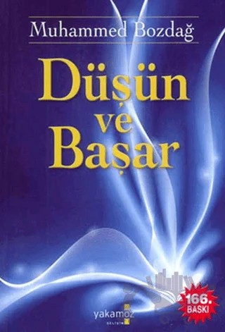 Düşün ve Başar – Muhammed Bozdağ – Yakamoz Yayınevi kitap kapağı
