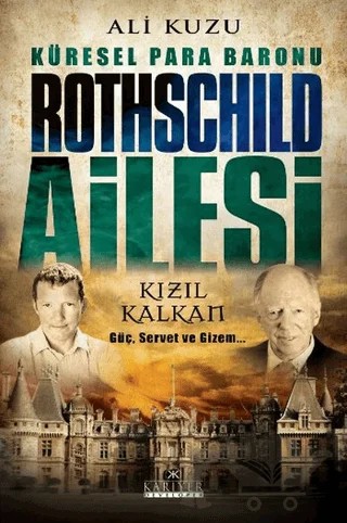Küresel Para Baronu Rothschild Ailesi – Ali Kuzu – Kariyer Yayınları kitap kapağı