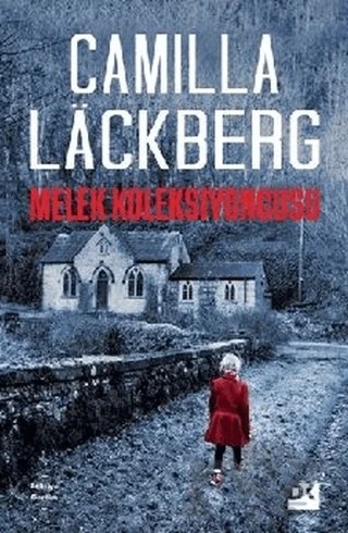Melek Koleksiyoncusu – Camilla Lackberg – Doğan Kitap kitap kapağı