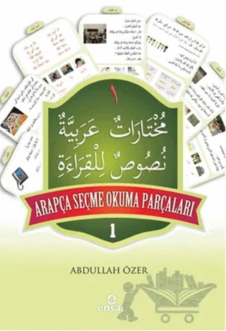 Arapça Seçme Okuma Parçaları - 1 – Abdullah Özer – Ensar Neşriyat kitap kapağı