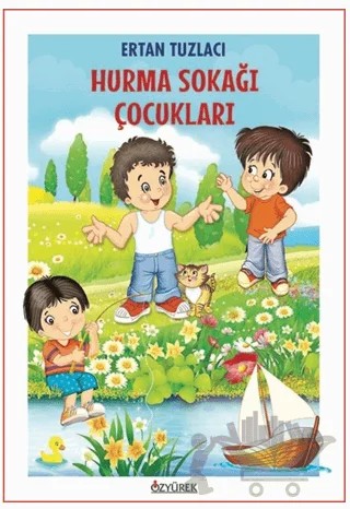 Hurma Sokağı Çocukları – Ertan Tuzlacı – Özyürek Yayınları kitap kapağı