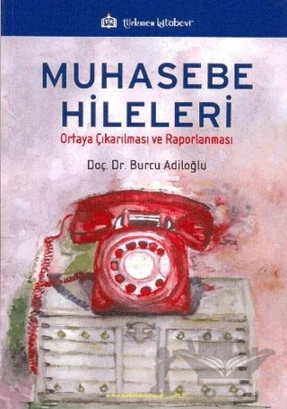 Muhasebe Hileleri – Burcu Adiloğlu – Türkmen Kitabevi kitap kapağı