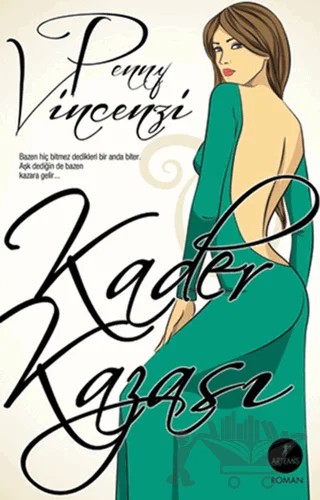 Kader Kazası – Penny Vincenzi – Artemis Yayınları kitap kapağı