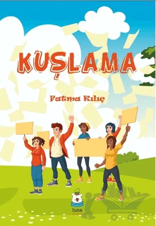 Kuşlama – Fatma Kılıç – Luna Çocuk Yayınları kitap kapağı