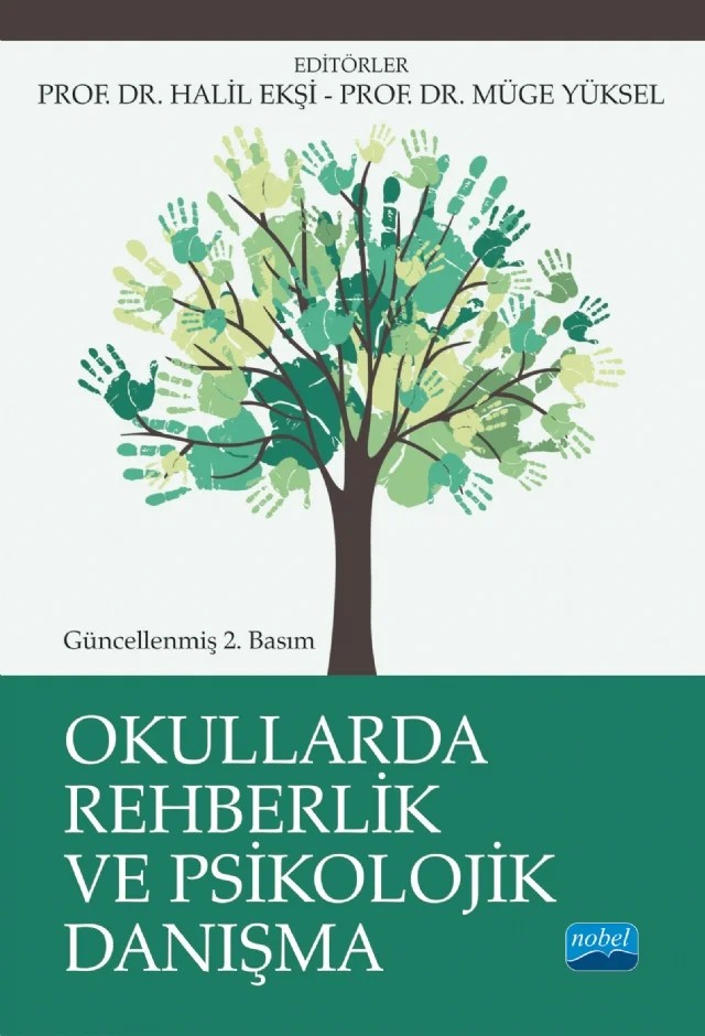 Okullarda Rehberlik ve Psikolojik Danışma – Ahmet Şirin, Ali Karababa, Bülent Dilmaç, Çiğdem Demir Çelebi, Durmuş Ümmet, Halil Ekşi, İlkay Demir, K. Gamze Alçekiç Yaman, Marilena Z. Leana Taşçılar, Mustafa Otrar, Müge Yüksel, Nur Demirbaş Çelik, Şeyma Arslan, Tuncay Akıncı, Volkan Avşar, Zehra Eminoğlu – Nobel Akademik Yayıncılık kitap kapağı