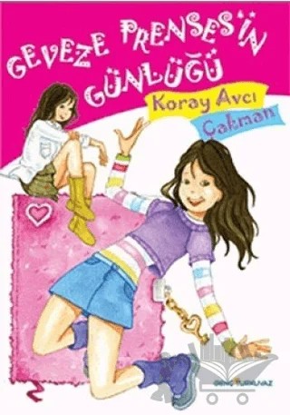 Geveze Prenses’in Günlüğü – Koray Avcı Çakman – Turkuvaz Kitap kitap kapağı