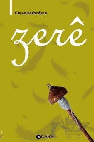 Zere – Ciwan Serhedyan – Name Yayınları kitap kapağı