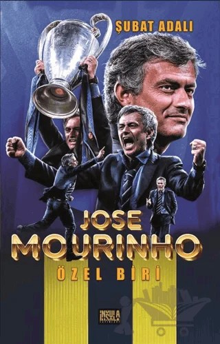 Özel Biri - Jose Mourinho – Şubat Adalı – İnsula Yayınları kitap kapağı
