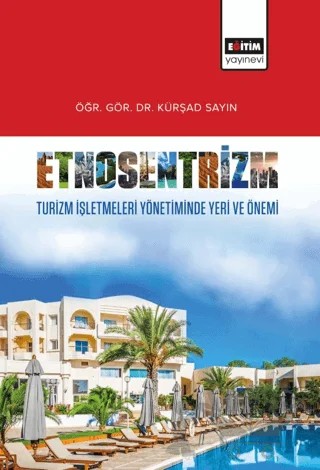Etnosentrizm – Kürşad Sayın – Eğitim Yayınevi - Bilimsel Eserler kitap kapağı