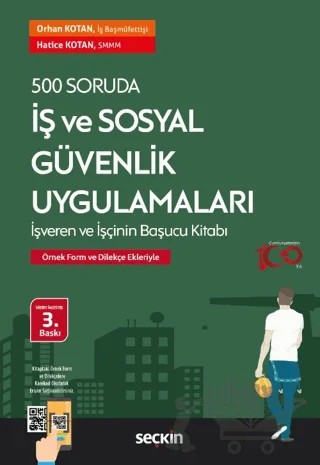 500 Soruda İş ve Sosyal Güvenlik Uygulamaları – Hatice Kotan, Orhan Kotan – Seçkin Yayıncılık kitap kapağı