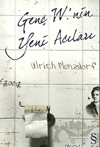 Genç W’nin Yeni Acıları – Ulrich Plenzdorf – Everest Yayınları kitap kapağı