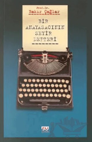 Bir Anayasacının Seyir Defteri – Bakır Çağlar – Su Yayınevi kitap kapağı
