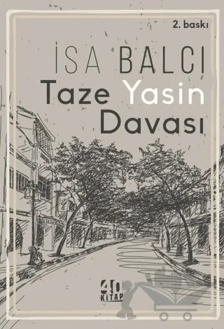 Taze Yasin Davası – İsa Balcı – 40 Kitap kitap kapağı