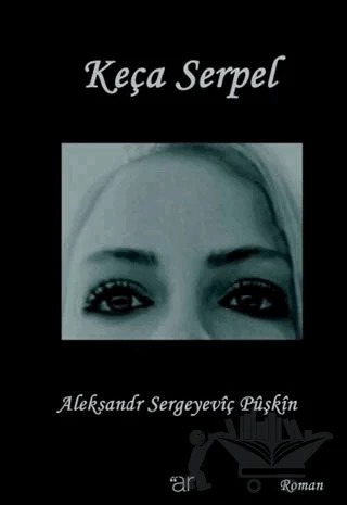 Keça Serpel – Aleksandr Sergeyeviç Puşkin – Ar Yayınları kitap kapağı
