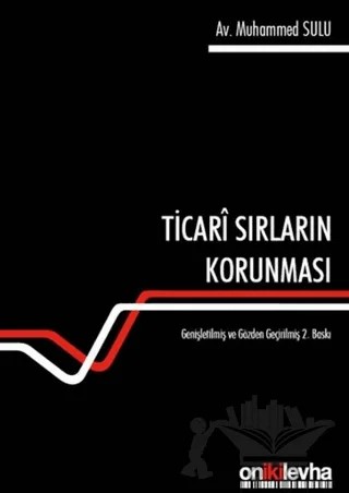 Ticari Sırların Korunması – Muhammed Sulu – On İki Levha Yayınları kitap kapağı