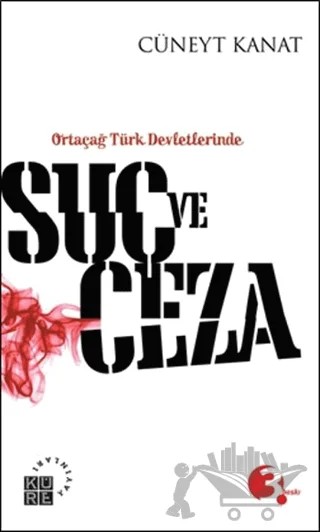 Suç ve Ceza – Cüneyt Kanat – Küre Yayınları kitap kapağı