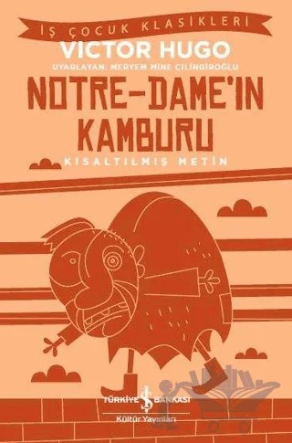 Notre-Dame’ın Kamburu (Kısaltılmış Metin) – Victor Hugo – İş Bankası Kültür Yayınları kitap kapağı