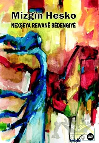Nexşeya Rewane Bedengiye – Mizgin Hesko – Na Yayınları kitap kapağı